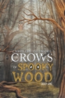 Image for The Crows of Spooky Wood: Book One