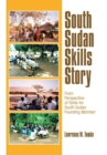 Image for South Sudan Skills Story : From Perspective of Skills for South Sudan Founding Member