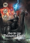 Image for And so the Thunder Comes