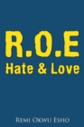 Image for R.O.E Hate &amp; Love