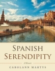 Image for Spanish Serendipity : A Memoir