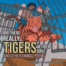 Image for Are there really tigers in Tiger Bay? and other animal poems