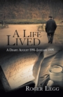 Image for A Life Lived: A Diary: August 1991-January 1995