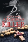 Image for A righteous killer