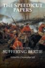 Image for The Speedicut Papers Book 5 (1871-1879) : Suffering Bertie