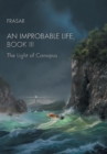 Image for An Improbable Life Book Iii