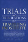 Image for Trials and Tribulations of a Travelling Prostitute