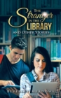 Image for The Stranger in the Library and Other Stories