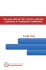 Image for The analysis of factors influencing leverage of Tanzanian companies