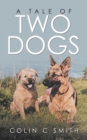 Image for A tale of two dogs
