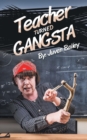Image for Teacher Turned Gangsta