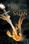 Image for Brisez La Toile De Satan