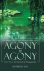 Image for Agony to agonyPart one,: In search of tranquility