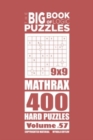 Image for The Big Book of Logic Puzzles - Mathrax 400 Hard (Volume 57)