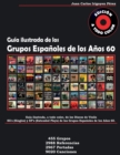 Image for Guia de los Grupos Espanoles de los Anos 60 - Singles y Extended Plays