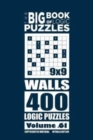 Image for The Big Book of Logic Puzzles - Walls 400 Logic (Volume 61)