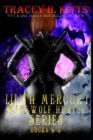 Image for Lilith Mercury, Werewolf Hunter Books 4-5