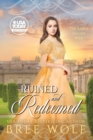 Image for Ruined &amp; Redeemed : The Earl&#39;s Fallen Wife