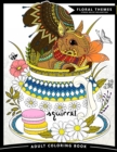 Image for Squirrel Adult Coloring Books : Exquisite Design for Anito-Stress (Squirrel and Animals Friend in the Garden Flowers)