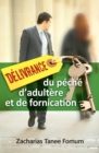 Image for Delivrance du Peche D&#39;Adultere et de Fornication