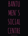 Image for Bantu Men&#39;s Social Centre