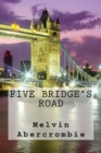 Image for Five Bridge&#39;s Road
