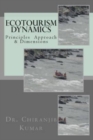 Image for Ecotourism Dynamics : Perspective of Culture, Wildlife &amp; Other Dimensions