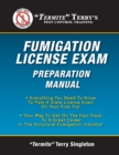 Image for &quot;Termite&quot; Terry&#39;s Fumigation License Exam Preparation Manual