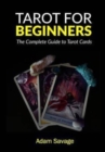 Image for Tarot for Beginners : The Complete Guide to Tarot Cards