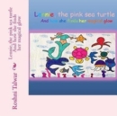 Image for Lennie, the pink sea turtle