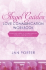 Image for Angel Guides, love communication Workbook