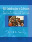 Image for Bible Study Questions on Ecclesiastes : A workbook suitable for Bible classes, family studies, or personal Bible study