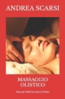Image for Massaggio Olistico : Manuale Delle Procedure Di Base