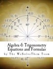 Image for Algebra &amp; Trigonometry Equations and Formulas
