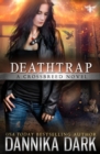 Image for Deathtrap (Crossbreed Series Book 3)