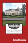Image for Investing in Tax Liens Houses in New Jersey How to find Liens on Property