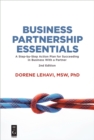 Image for Business Partnership Essentials: A Step-by-Step Action Plan for Succeeding in Business With a Partner, Second Edition.
