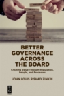 Image for Better governance across the board: creating value through reputation, people, and processes