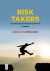 Image for Risk Takers : Uses and Abuses of Financial Derivatives