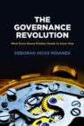 Image for The Governance Revolution : What Every Board Member Needs to Know, NOW!