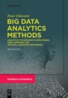 Image for Big Data Analytics Methods : Analytics Techniques in Data Mining, Deep Learning and Natural Language Processing