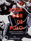Image for O Jogador de Polo - Diario de um Espiao Latino-americano