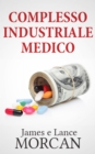 Image for Complesso Industriale Medico