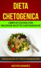 Image for Dieta chetogenica: Libro di cucina con deliziose ricette chetogeniche