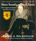 Image for Maria Stuarda, regina di Scozia: una rappresentazione teatrale in tre atti
