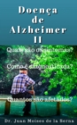 Image for Doenca de Alzheimer II: Quais sao os sintomas?, Como e diagnosticada? e Quantos sao afetados?