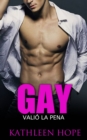 Image for Gay: Valio la pena