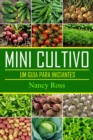 Image for Mini Cultivo - Um Guia Para Iniciantes