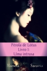 Image for Perola de Lotus: Uma intrusa