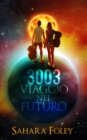 Image for 3003 Viaggio Nel Futuro